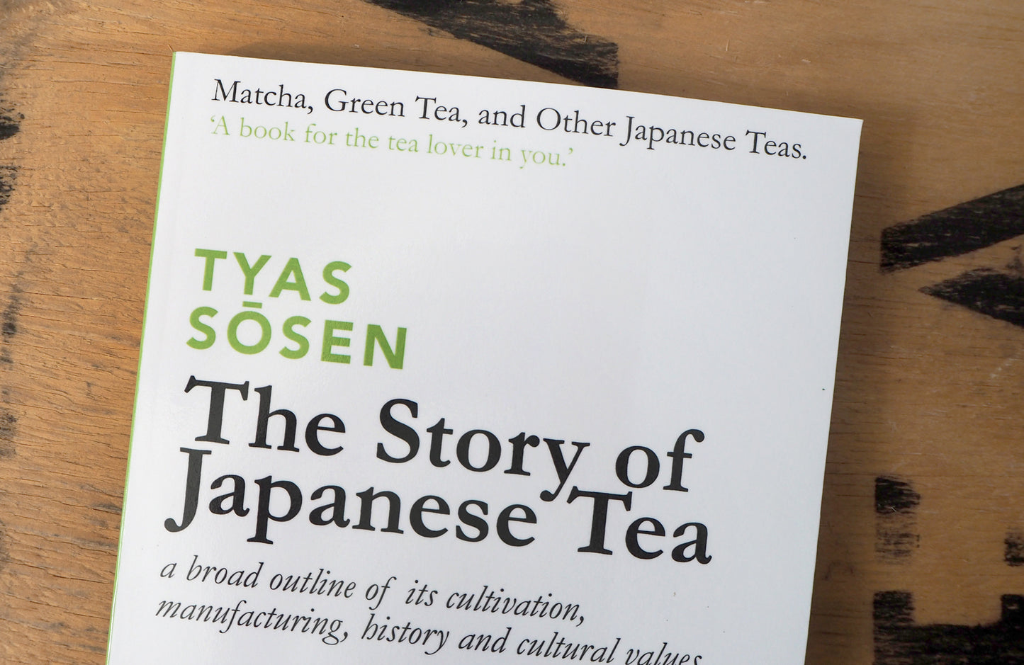 The Story of Japanese Tea by Tyas Sōsen