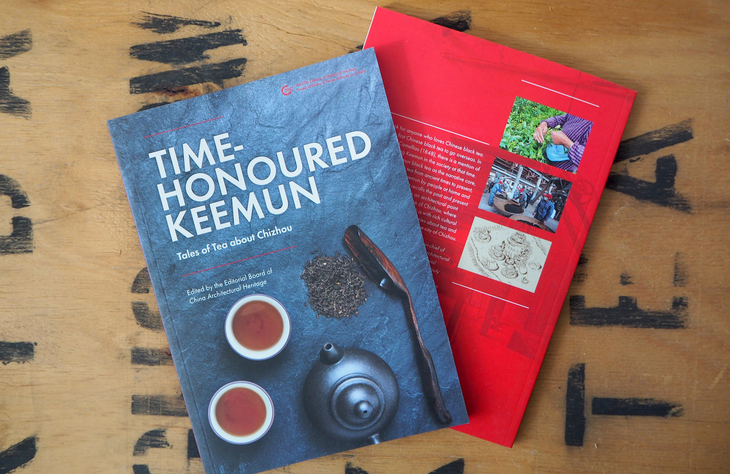 Time Honoured Keemun: Tales of Tea about Chizhou by Jin Lei