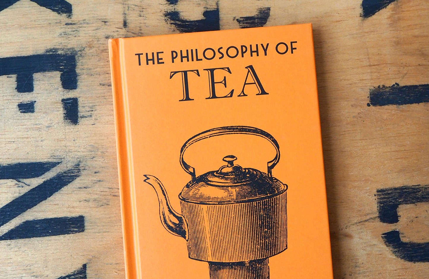 The Philosophy of Tea By Tony Gebely